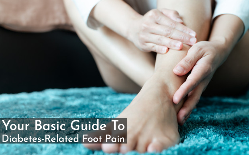Your basic guide to diabetes related foot pain